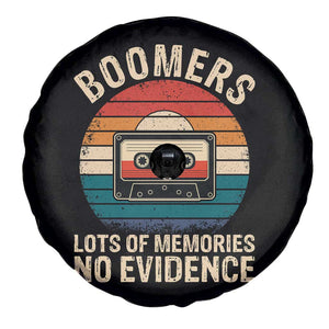Funny Baby Boomers Lots Of Memories No Evidence Gift Spare Tire Cover TS12 Print Your Wear