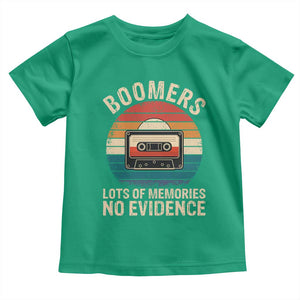 Funny Baby Boomers Lots Of Memories No Evidence Gift Toddler T Shirt TS12 Irish Green Print Your Wear