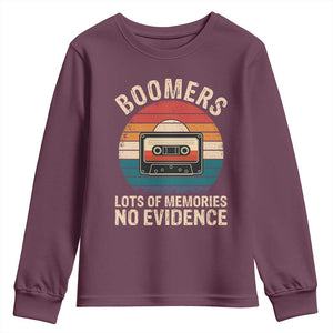 Funny Baby Boomers Lots Of Memories No Evidence Gift Youth Sweatshirt TS12 Maroon Print Your Wear
