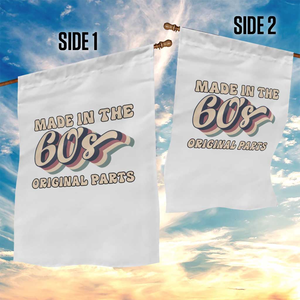 Made In The 60s Original Parts Garden Flag Funny Boomers Birthday Gift TS12 Print Your Wear