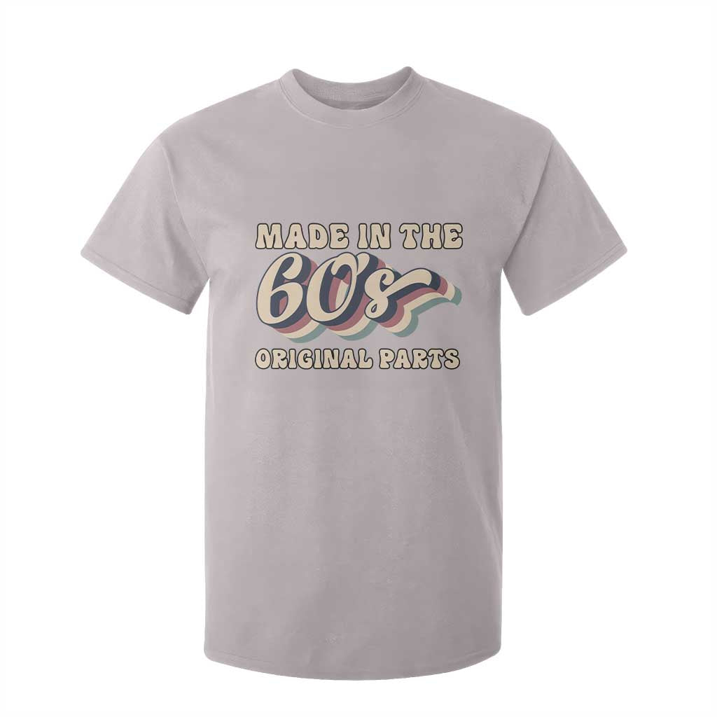 Made In The 60s Original Parts T Shirt For Kid Funny Boomers Birthday Gift TS12 Ice Gray Print Your Wear