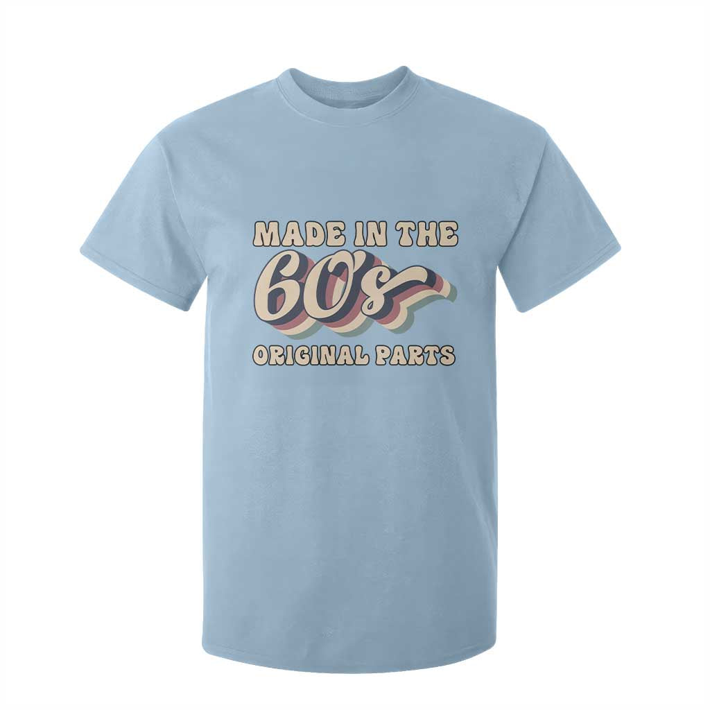 Made In The 60s Original Parts T Shirt For Kid Funny Boomers Birthday Gift TS12 Light Blue Print Your Wear