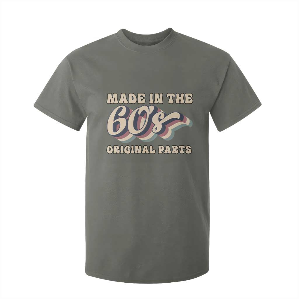 Made In The 60s Original Parts T Shirt For Kid Funny Boomers Birthday Gift TS12 Military Green Print Your Wear