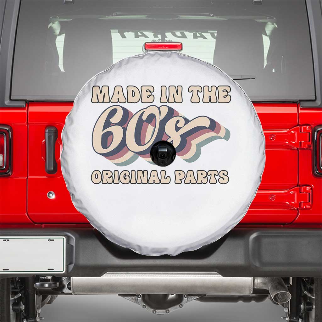 Made In The 60s Original Parts Spare Tire Cover Funny Boomers Birthday Gift TS12 White Print Your Wear