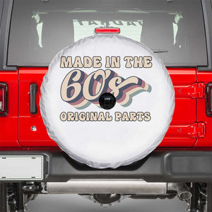 Made In The 60s Original Parts Spare Tire Cover Funny Boomers Birthday Gift TS12 White Print Your Wear