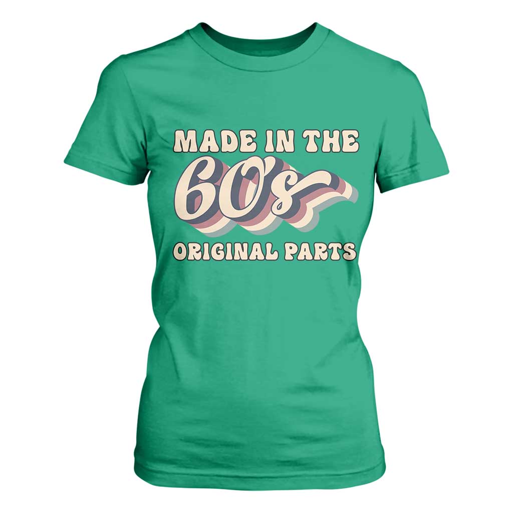 Made In The 60s Original Parts T Shirt For Women Funny Boomers Birthday Gift TS12 Irish Green Print Your Wear