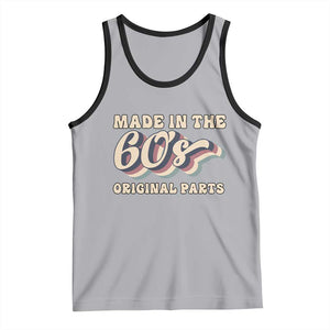 Made In The 60s Original Parts Tank Top Funny Boomers Birthday Gift TS12 Athletic Heather Black Print Your Wear