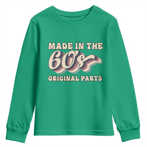 Made In The 60s Original Parts Youth Sweatshirt Funny Boomers Birthday Gift TS12 Irish Green Print Your Wear