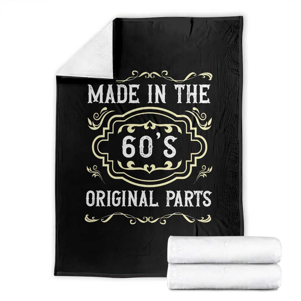 Made In The 60s Original Parts Throw Blanket Vintage Baby Boomer Gift TS12 Black Print Your Wear