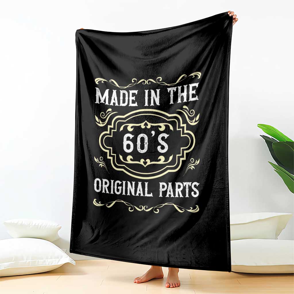 Made In The 60s Original Parts Throw Blanket Vintage Baby Boomer Gift TS12 Print Your Wear