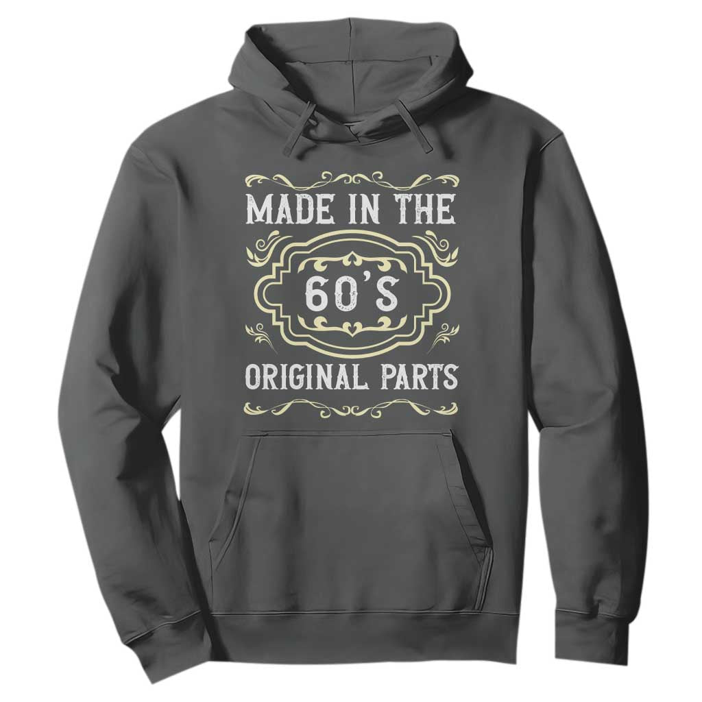 Made In The 60s Original Parts Hoodie Vintage Baby Boomer Gift TS12 Dark Heather Print Your Wear