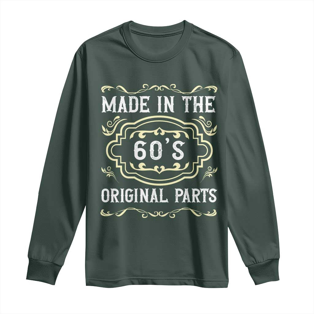 Made In The 60s Original Parts Long Sleeve Shirt Vintage Baby Boomer Gift TS12 Dark Forest Green Print Your Wear