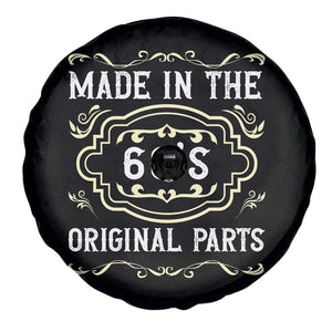 Made In The 60s Original Parts Spare Tire Cover Vintage Baby Boomer Gift TS12 Print Your Wear