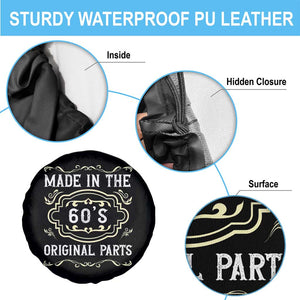 Made In The 60s Original Parts Spare Tire Cover Vintage Baby Boomer Gift TS12 Print Your Wear