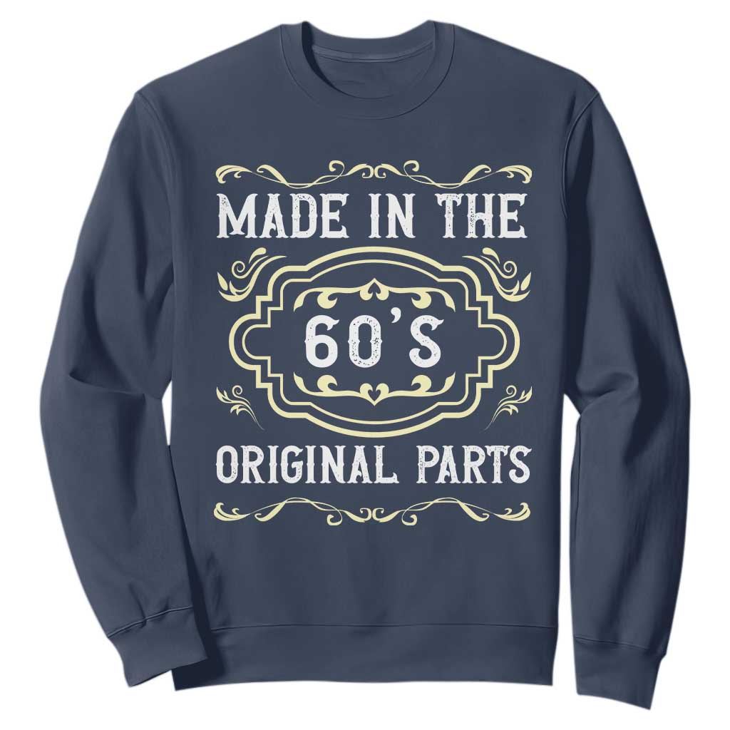 Made In The 60s Original Parts Sweatshirt Vintage Baby Boomer Gift TS12 Navy Print Your Wear