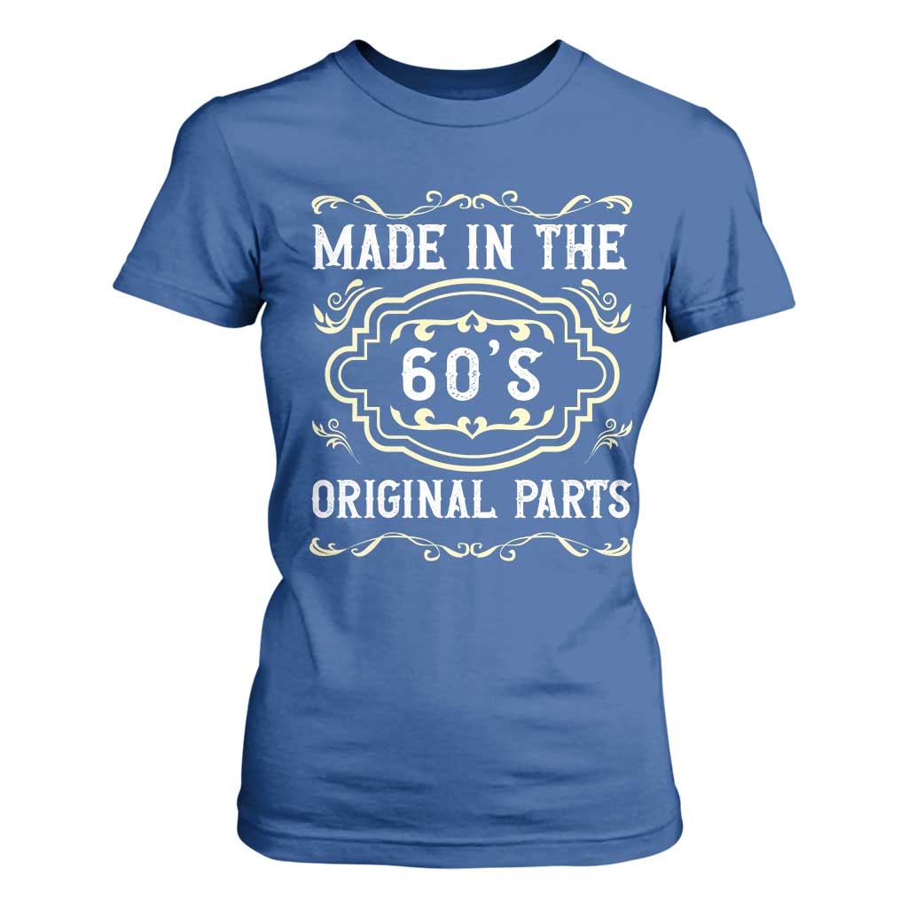 Made In The 60s Original Parts T Shirt For Women Vintage Baby Boomer Gift TS12 Royal Blue Print Your Wear