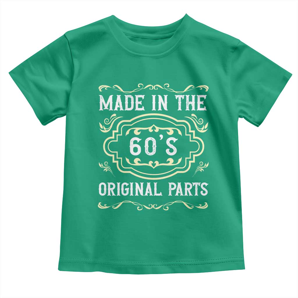 Made In The 60s Original Parts Toddler T Shirt Vintage Baby Boomer Gift TS12 Irish Green Print Your Wear