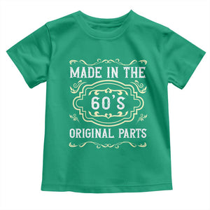 Made In The 60s Original Parts Toddler T Shirt Vintage Baby Boomer Gift TS12 Irish Green Print Your Wear