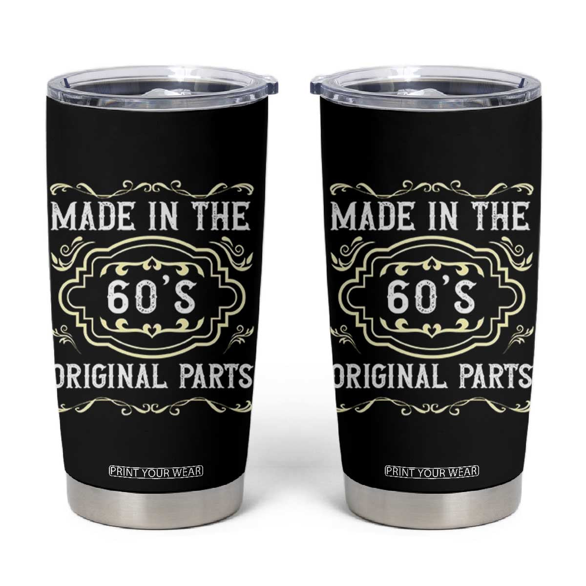 Made In The 60s Original Parts Tumbler Cup Vintage Baby Boomer Gift TS12 Black Print Your Wear