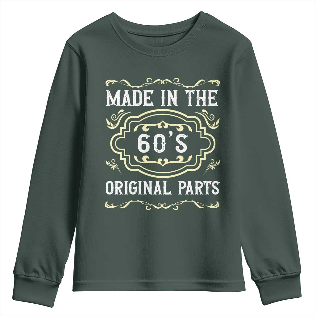 Made In The 60s Original Parts Youth Sweatshirt Vintage Baby Boomer Gift TS12 Dark Forest Green Print Your Wear