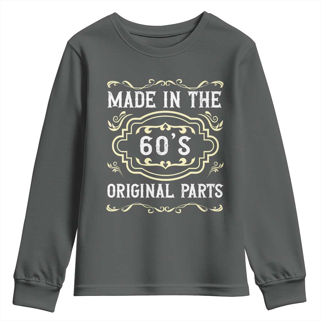 Made In The 60s Original Parts Youth Sweatshirt Vintage Baby Boomer Gift TS12 Dark Heather Print Your Wear