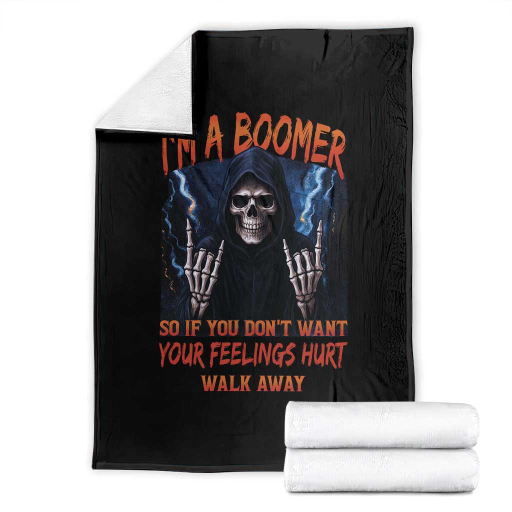 Baby Boomers Sarcastic Throw Blanket If You Dont Want Feelings Hurt Gift TS12 Black Print Your Wear