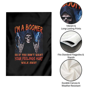 Baby Boomers Sarcastic Garden Flag If You Dont Want Feelings Hurt Gift TS12 Print Your Wear