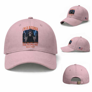 Baby Boomers Sarcastic Baseball Cap If You Dont Want Feelings Hurt Gift TS12 Baseball Cap Universal Fit Light Pink Print Your Wear