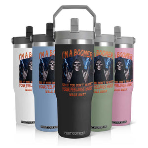 Baby Boomers Sarcastic Flip Straw Tumbler If You Dont Want Feelings Hurt Gift TS12 Print Your Wear