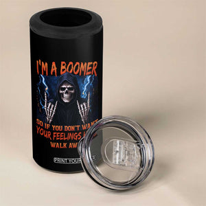 Baby Boomers Sarcastic 4 in 1 Can Cooler Tumbler If You Dont Want Feelings Hurt Gift TS12 Print Your Wear