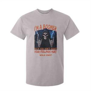Baby Boomers Sarcastic T Shirt For Kid If You Dont Want Feelings Hurt Gift TS12 Ice Gray Print Your Wear