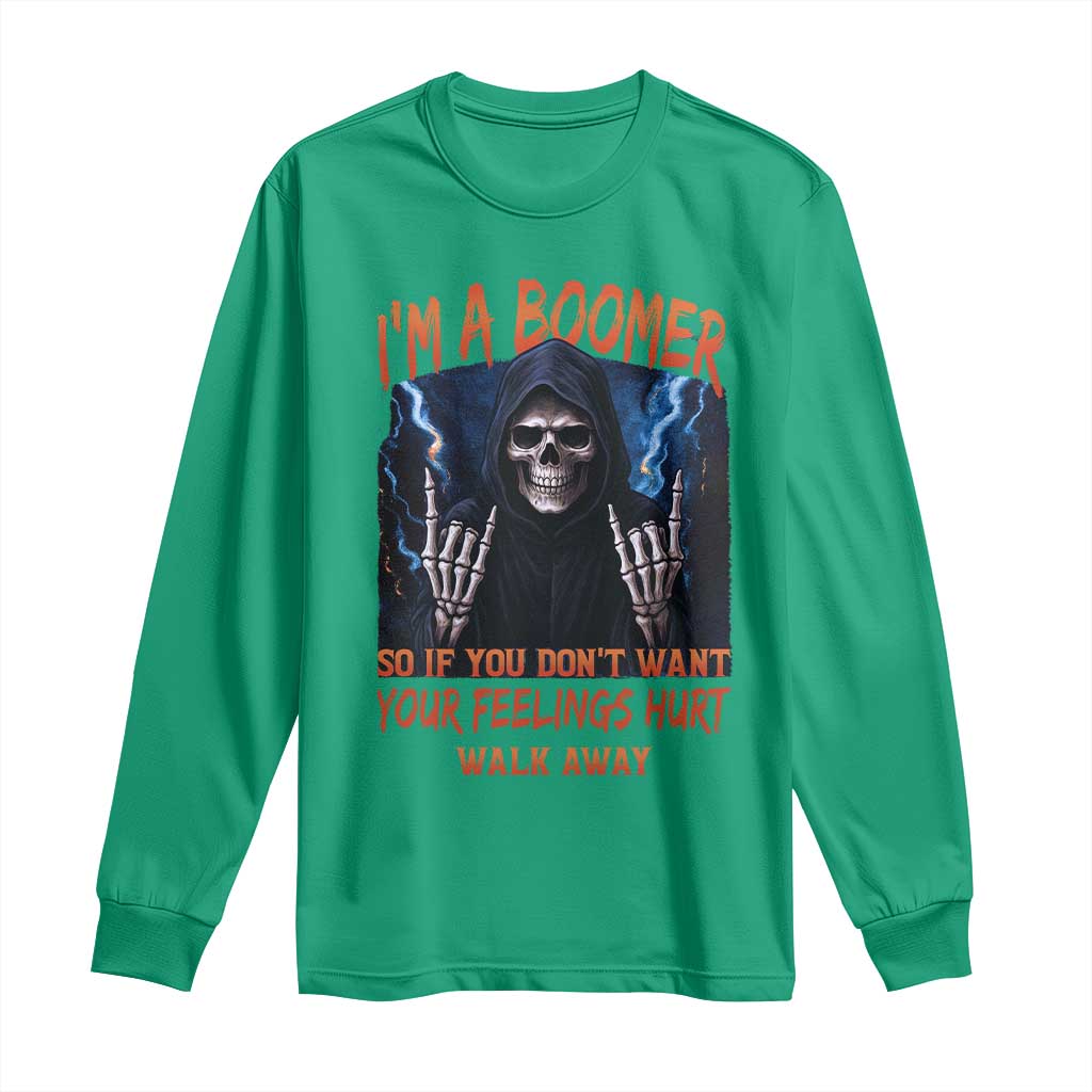 Baby Boomers Sarcastic Long Sleeve Shirt If You Dont Want Feelings Hurt Gift TS12 Irish Green Print Your Wear