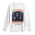 Baby Boomers Sarcastic Long Sleeve Shirt If You Dont Want Feelings Hurt Gift TS12 White Print Your Wear