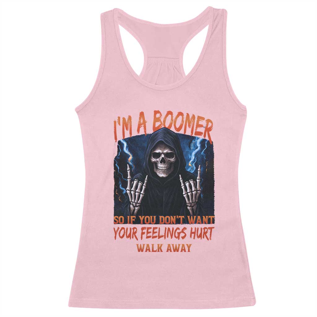Baby Boomers Sarcastic Racerback Tank Top If You Dont Want Feelings Hurt Gift TS12 Light Pink Print Your Wear