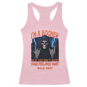 Baby Boomers Sarcastic Racerback Tank Top If You Dont Want Feelings Hurt Gift TS12 Light Pink Print Your Wear