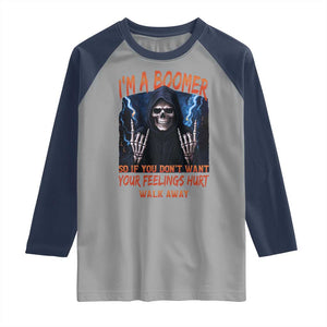 Baby Boomers Sarcastic Raglan Shirt If You Dont Want Feelings Hurt Gift TS12 Sport Gray Navy Print Your Wear