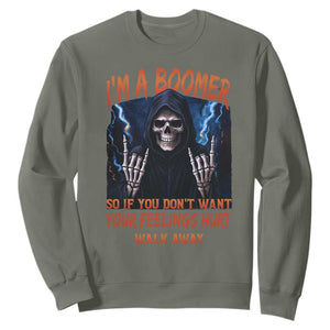 Baby Boomers Sarcastic Sweatshirt If You Dont Want Feelings Hurt Gift TS12 Military Green Print Your Wear