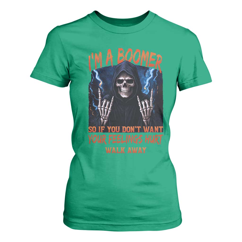 Baby Boomers Sarcastic T Shirt For Women If You Dont Want Feelings Hurt Gift TS12 Irish Green Print Your Wear