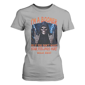 Baby Boomers Sarcastic T Shirt For Women If You Dont Want Feelings Hurt Gift TS12 Sport Gray Print Your Wear