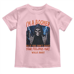 Baby Boomers Sarcastic Toddler T Shirt If You Dont Want Feelings Hurt Gift TS12 Light Pink Print Your Wear