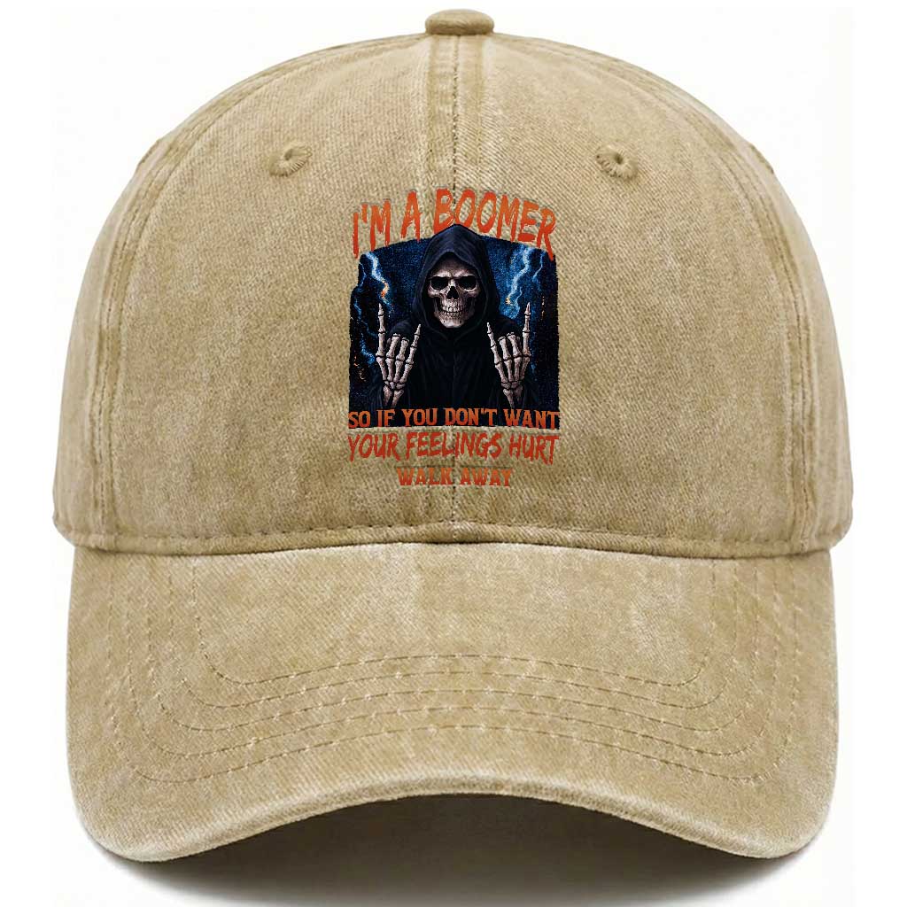 Baby Boomers Sarcastic Washed Cotton Baseball Cap If You Dont Want Feelings Hurt Gift TS12 Print Your Wear