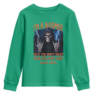 Baby Boomers Sarcastic Youth Sweatshirt If You Dont Want Feelings Hurt Gift TS12 Irish Green Print Your Wear