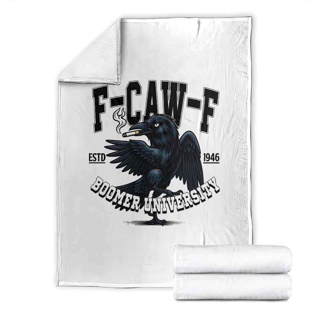 F Caw F Throw Blanket Baby Boomer University Funny Gift TS12 White Print Your Wear