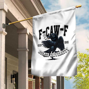 F Caw F Garden Flag Baby Boomer University Funny Gift TS12 Print Your Wear