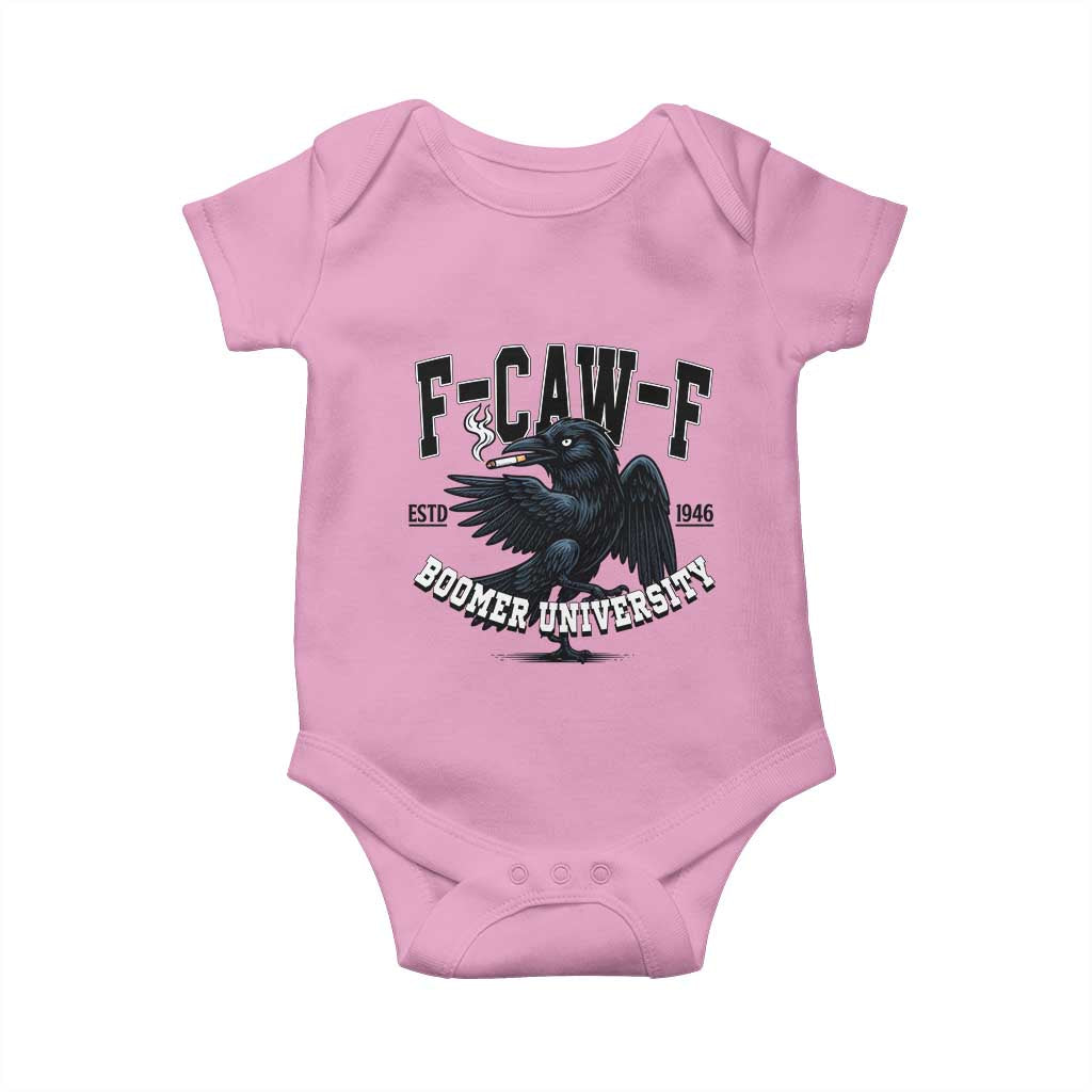 F Caw F Baby Onesie Baby Boomer University Funny Gift TS12 Light Pink Print Your Wear