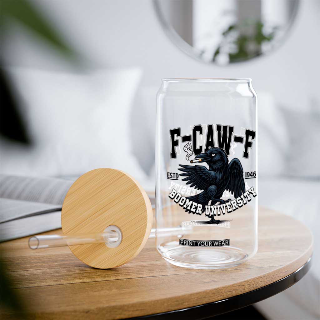 F Caw F Glass Can Baby Boomer University Funny Gift TS12 Print Your Wear