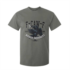 F Caw F T Shirt For Kid Baby Boomer University Funny Gift TS12 Military Green Print Your Wear