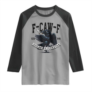 F Caw F Raglan Shirt Baby Boomer University Funny Gift TS12 Sport Gray Black Print Your Wear