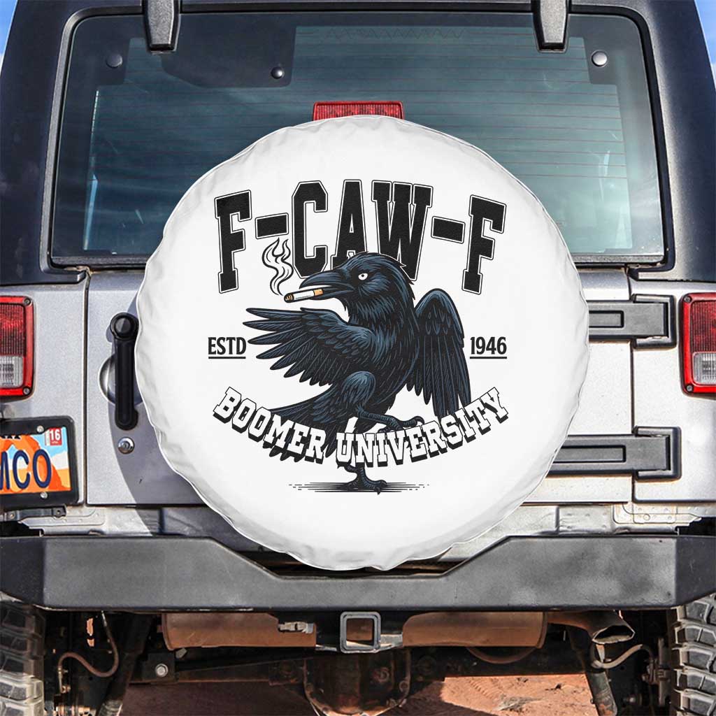 F Caw F Spare Tire Cover Baby Boomer University Funny Gift TS12 No hole White Print Your Wear