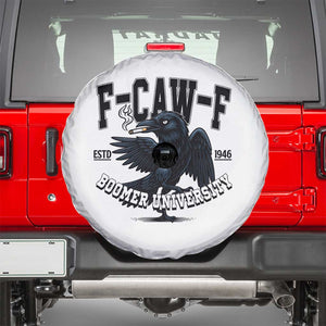 F Caw F Spare Tire Cover Baby Boomer University Funny Gift TS12 White Print Your Wear
